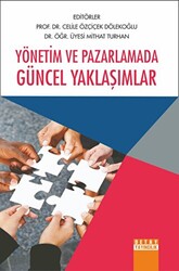 Yönetim ve Pazarlamada Güncel Yaklaşımlar - 1