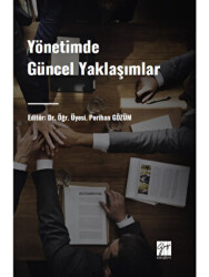 Yönetimde Güncel Yaklaşımlar - 1