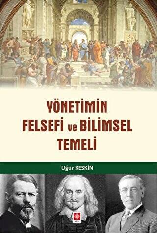 Yönetimin Felsefi ve Bilimsel Temeli - 1