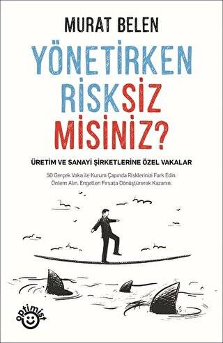 Yönetirken Risksiz Misiniz? - 1