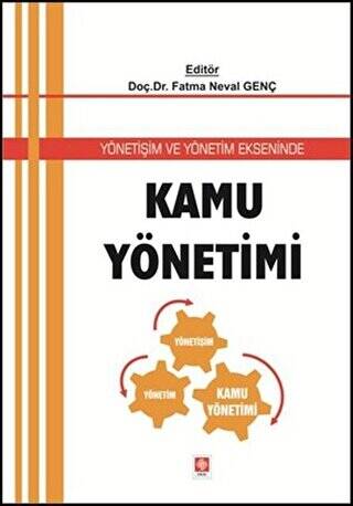 Yönetişim ve Yönetim Ekseninde Kamu Yönetimi - 1