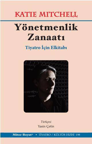 Yönetmenlik Zanaatı – Tiyatro İçin El Kitabı - 1