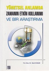 Yönetsel Anlamda Zamanın Etkin Kullanımı ve Bir Araştırma - 1