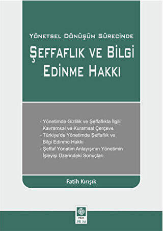 Yönetsel Dönüşüm Sürecinde Şeffaflık ve Bilgi Edinme Hakkı - 1