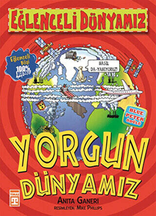 Yorgun Dünyamız - 1