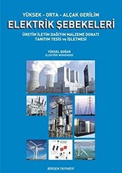 Yüksek-Orta-Alçak Gerilim Elektrik Şebekeleri - 1