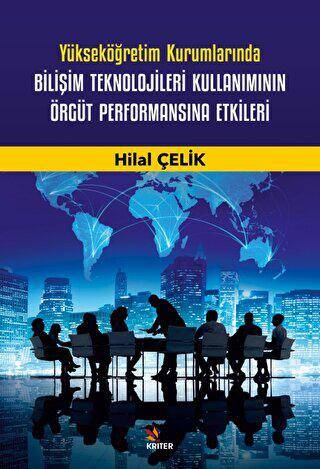 Yükseköğretim Kurumlarında Bilişim Teknolojileri Kullanımının Örgüt Performansına Etkileri - 1