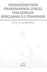 Yükseköğretimin Finansmanında Güncel Yaklaşımlar: Borçlanma İle Finansman - 1