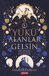 Yükü Alanlar Gelsin - 1