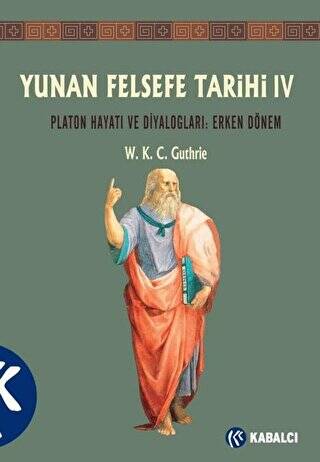 Yunan Felsefe Tarihi 4. Cilt - 1