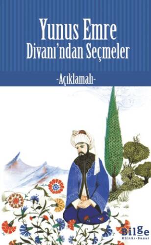 Yunus Emre Divan`ından Seçmeler - 1