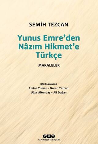 Yunus Emre’den Nazım Hikmet’e Türkçe Makaleler - 1