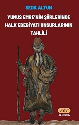 Yunus Emre`nin Şiirlerinde Halk Edebiyatı Unsurlarının Tahlili - 1