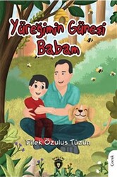 Yüreğimin Güneşi Babam - 1