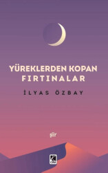 Yüreklerden Kopan Fırtınalar - 1