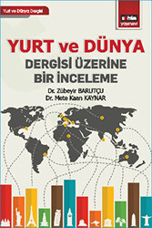 Yurt ve Dünya Dergisi Üzerine Bir İnceleme - 1