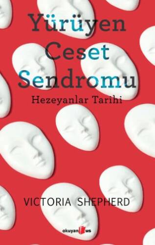 Yürüyen Ceset Sendromu Hezeyanlar Tarihi - 1