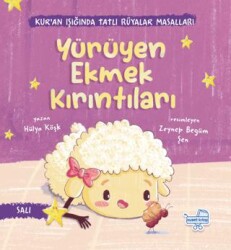 Yürüyen Ekmek Kırıntıları - 1