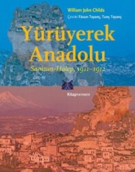 Yürüyerek Anadolu - 1