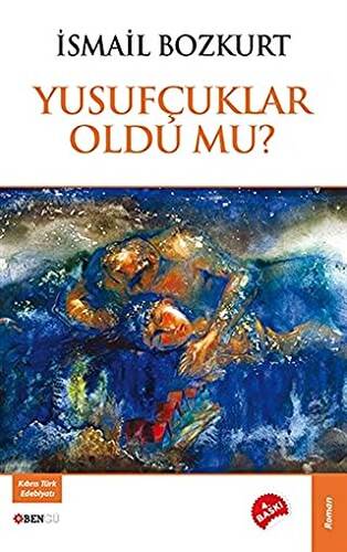 Yusufçuklar Oldu Mu? - 1