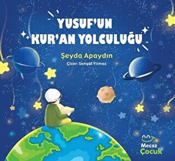 Yusuf’un Kur’an Yolculuğu - 1