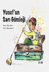 Yusuf’un Sarı Gömleği - 1