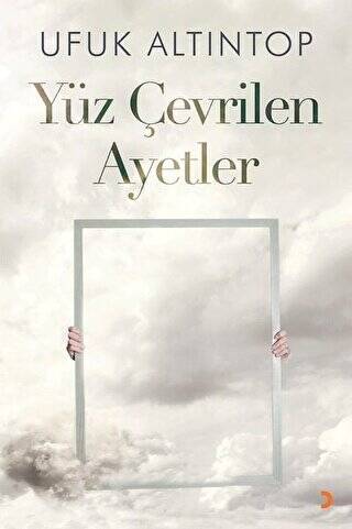 Yüz Çevrilen Ayetler - 1