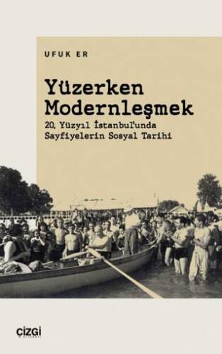 Yüzerken Modernleşmek - 1