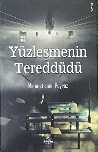 Yüzleşmenin Tereddüdü - 1