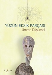 Yüzün Eksik Parçası - 1