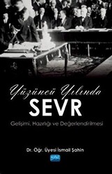 Yüzüncü Yılında Sevr - 1