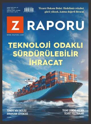 Z Raporu Dergisi Sayı: 69 Şubat 2025 - 1