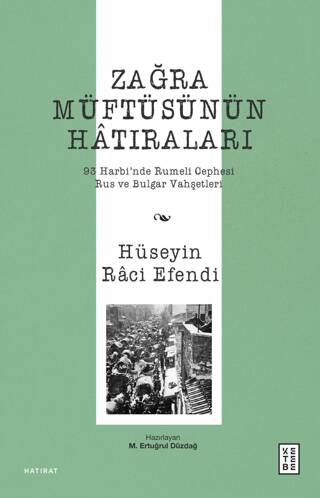 Zağra Müftüsünün Hâtıraları - 1