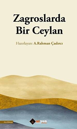 Zagroslarda Bir Ceylan - 1