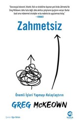 Zahmetsiz - Önemli İşleri Yapmayı Kolaylaştırın - 1