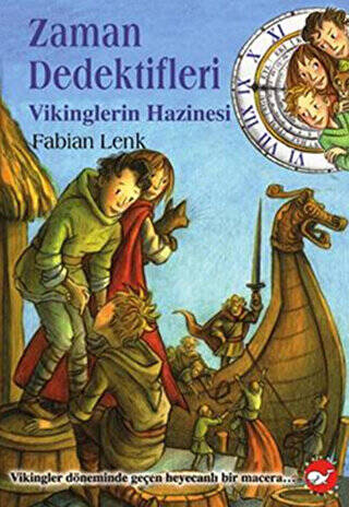 Zaman Dedektifleri 7. Kitap - Vikinglerin Hazinesi - 1