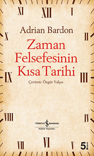 Zaman Felsefesinin Kısa Tarihi - 1