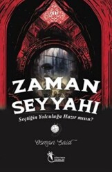 Zaman Seyyahı - Seçtiğin Yolculuğa Hazırmısın? 9+Yaş - 1