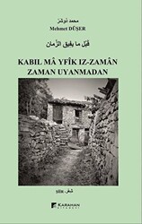 Zaman Uyanmadan - Kabıl Ma Yfik Iz-Zaman - 1