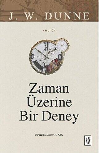 Zaman Üzerine Bir Deney - 1