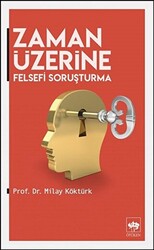 Zaman Üzerine Felsefi Soruşturma - 1