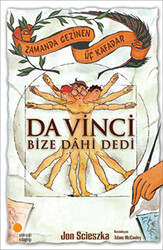 Zamanda Gezinen Üç Kafadar - Da Vinci Bize Dahi Dedi - 1