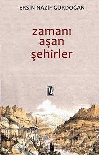 Zamanı Aşan Şehirler - 1