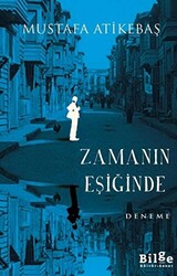 Zamanın Eşiğinde - 1