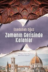 Zamanın Gerisinde Kalanlar - 1