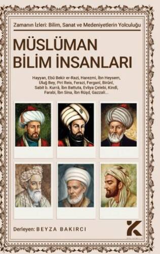 Zamanın İzleri - 1 Müslüman Bilim İnsanları - 1