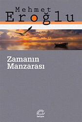 Zamanın Manzarası - 1