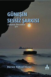 Zamanın Ötesinden-Güneşin Sessiz Şarkısı - 1