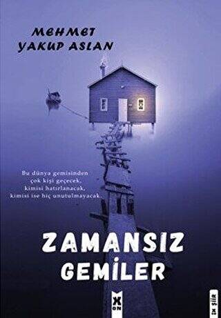 Zamansız Gemiler - 1