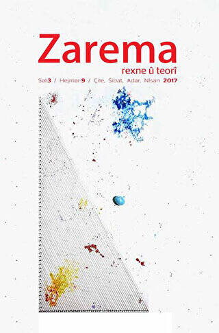 Zarema - Sal: 3 Hejmar: 9 Çile, Sibat, Adar, Nisan 2017 Rexne U Teori - 1